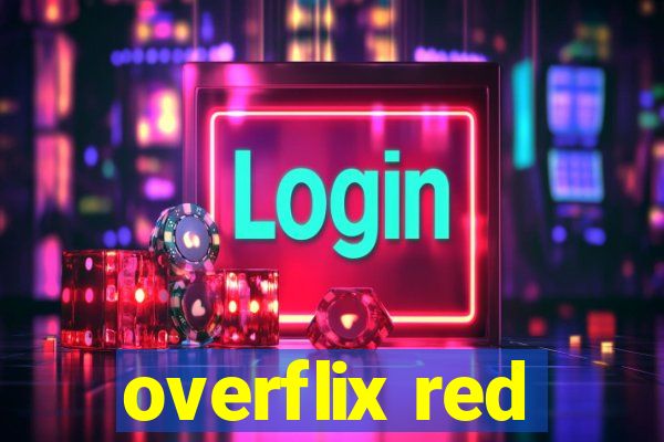 overflix red